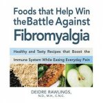 Food that Helps Win the Battle Against Fibromyalgia