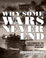 Why Some Wars Never End