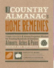 The Country Almanac of Home Remedies