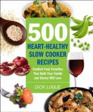 500 HeartHealthy Slow Cooker Recipes