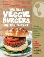 The Best Veggie Burgers on the Planet
