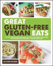Great GlutenFree Vegan Eats