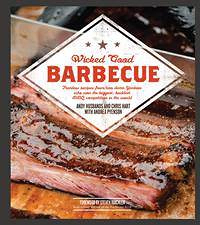Wicked Good Barbecue by Andy Husbands