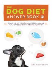 The Dog Diet Answer Book