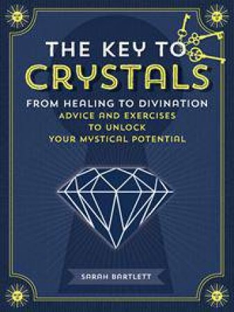Key to Crystals by Sarah Bartlett