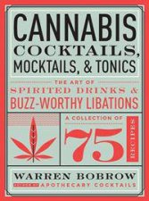 Cannabis Cocktails Mocktails and Tonics