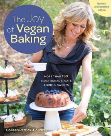 The Joy Of Vegan Baking (Revised And Updated) by Colleen Patrick-Goudreau