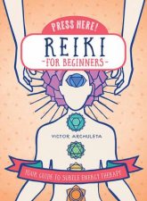 Reiki For Beginners Press Here