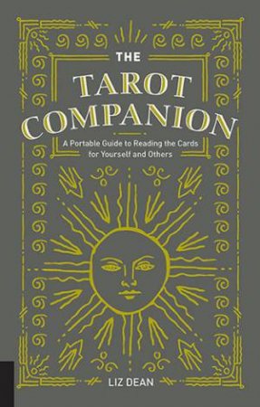 The Tarot Companion by Liz Dean