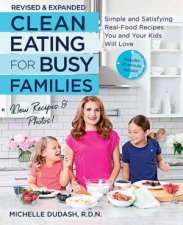 Clean Eating For Busy Families