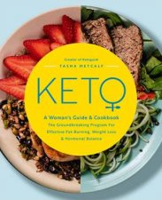 Keto A Womans Guide And Cookbook