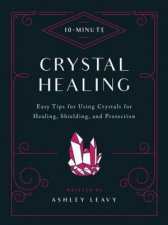 Crystal Healing 10Minute