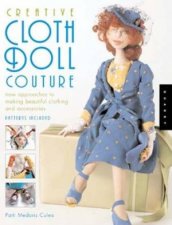 Creative Cloth Doll Couture