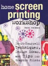 Home Screen Printing Workshop