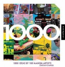 1000 Ideas by 100 Manga Artists