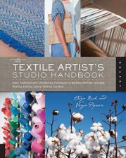The Textile Artists Studio Handbook