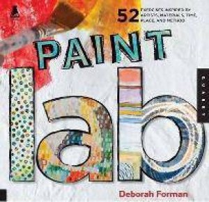 Paint Lab by Deborah Forman