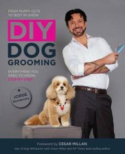 DIY Dog Grooming From Puppy Cuts to Best in Show