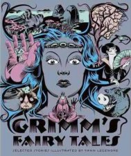 Classics Reimagined Grimms Fairy Tales