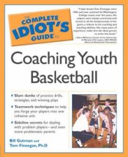 The Complete Idiots Guide To Coaching Youth Basketball