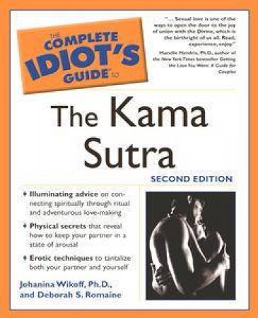 The Complete Idiot's Guide To The Kama Sutra by Wikoff Et Al