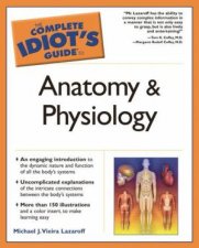 The Complete Idiots Guide To Anatomy  Physiology