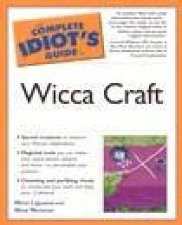 The Complete Idiots Guide To Wicca Craft