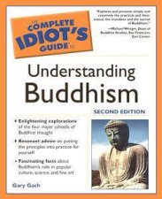 The Complete Idiots Guide To Understanding Buddhism  2 Ed