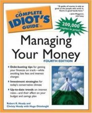 The Complete Idiots Guide To Managing Your Money  4 Ed