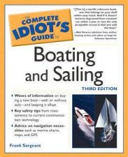 The Complete Idiots Guide To Boating  Sailing  3 Ed
