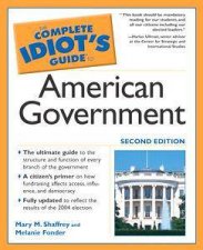 The Complete Idiots Guide To American Government  2 Ed