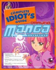 The Complete Idiots Guide To Drawing Manga  Illustrated