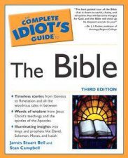 The Complete Idiots Guide To The Bible  3 Ed