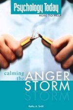 Psychology Today Calming The Anger Storm