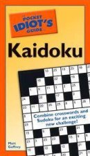 The Pocket Idiots Guide To Kaidoku