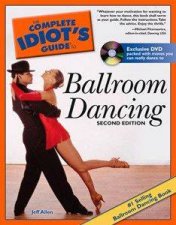The Complete Idiots Guide To Ballroom Dancing  2 ed