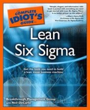 The Complete Idiots Guide To Lean Six Sigma