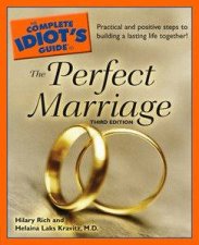 The Complete Idiots Guide To The Perfect Marriage  3rd Ed