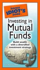 The Pocket Idiots Guide To Investing In Mutual Funds