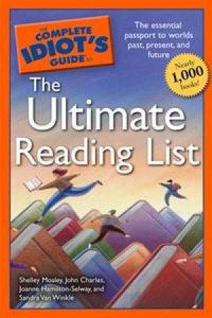 The Complete Idiot's Guide To The Ultimate Reading List by Various