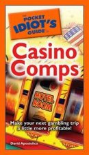 The Pocket Idiots Guide To Casino Comps