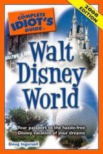 The Complete Idiots Guide to Walt Disney World