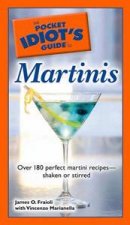 The Pocket Idiots Guide to Martinis