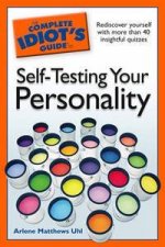 Complete Idiots Guide to Selftesting Your Personality