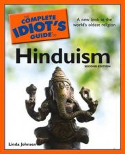 Complete Idiots Guide to Hinduism 2nd Ed