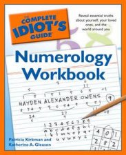 Complete Idiots Guide to Numerology Workbook