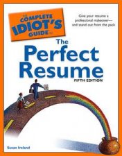 Complete Idiots Guide to the Perfect Resume 5th Ed