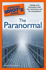 The Complete Idiots Guide to the Paranormal