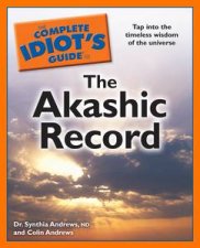 The Complete Idiots Guide to The Akashic Record