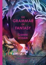 The Grammar Of Fantasy